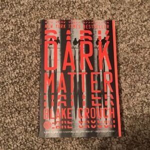 Dark Matter - Blake Crouch